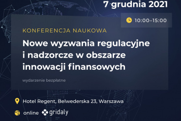 Konferencja naukowa pt. "Nowe wyzwania regulacyjne i nadzorcze w obszarze innowacji finansowych"