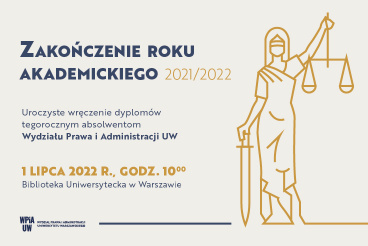 Uroczyste rozdanie dyplomów oraz zakończenie roku akademickiego 2021/22